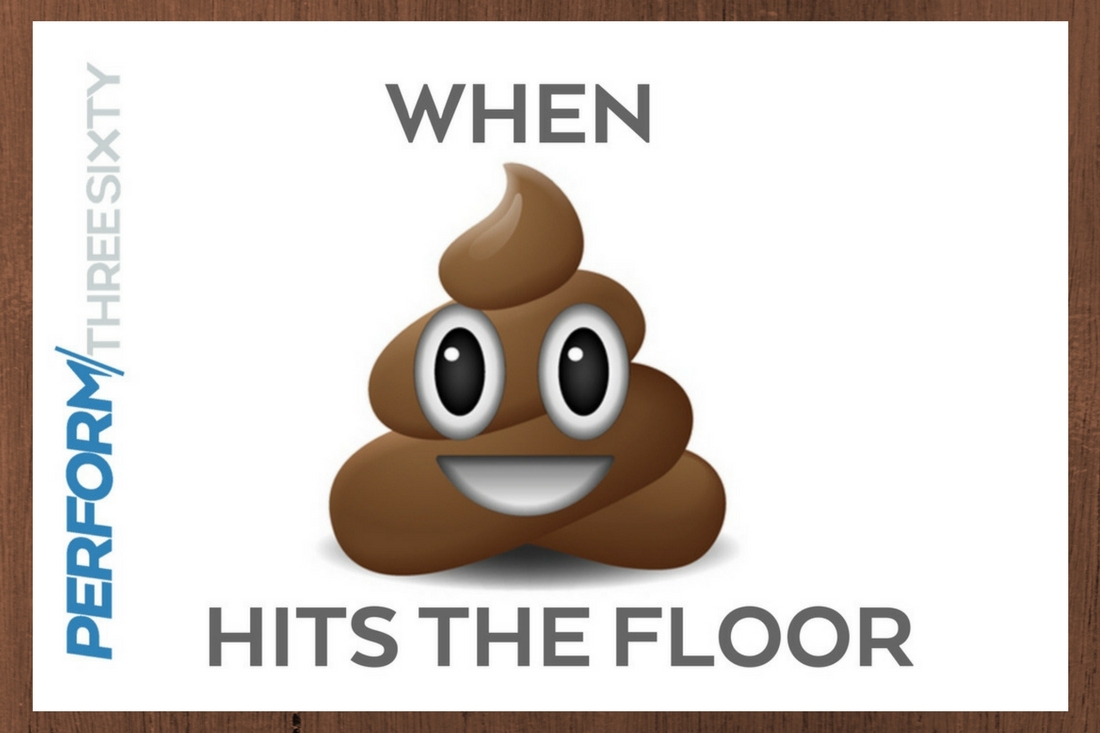 When Shit Hits The Floor